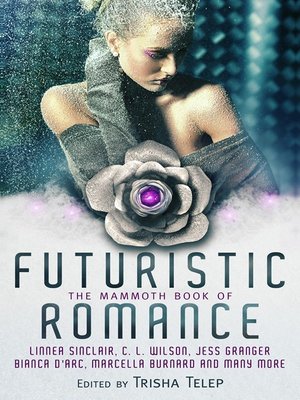 cover image of The Mammoth Book of Futuristic Romance